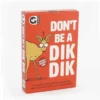 Don’t Be A Dik Dik