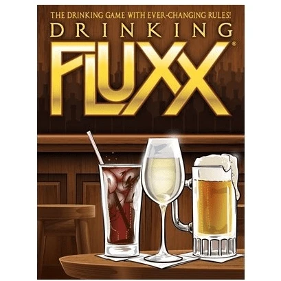 Drinking Fluxx 3 Drinking Fluxx
